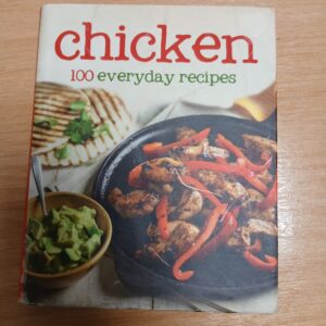 100 Recipes - Chicken Hardcover – 3 Jan. 2013 by Parragon Books (Author), Love Food Editors (Author)
