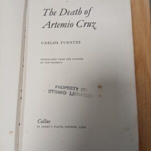 [The Death of Artemio Cruz Hardcover – 15 Nov. 1964 by Carlos Fuentes (Author)