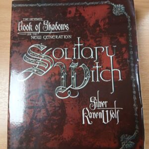 Solitary Witch: The Ultimate Book of Shadows for the New Generation Paperback – Illustrated, 8 Feb. 2003 by Silver Ravenwolf (Author)