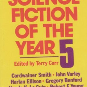 Best Science Fiction of the Year: No. 5 by Terry Carr