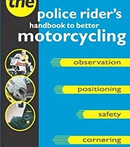 Motorcycle Roadcraft : The Police Rider's Handbook to Better Motorcycling by Philip Coyne - Paperback