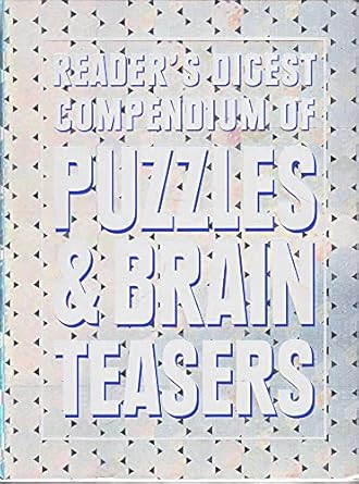 Reader's Digest Compendium Of Puzzles and Brain Teasers - 2000