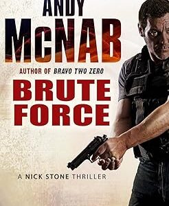 Brute Force Hardcover – 7 Nov. 2008 by Andy McNab (Author)