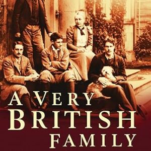 A very British family: The Trevelyans and their world - Laura Trevelyan