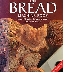 The Bread Machine Hardcover – 29 Jun. 2001 by Marjie Lambert (Author)
