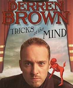 Tricks Of The Mind Hardcover – 23 Oct. 2006 by Derren Brown (Author)