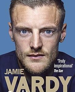 Jamie Vardy: From Nowhere, My Story Paperback – 4 May 2017 by Jamie Vardy (Author)