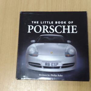 The Little Book of the Porsche-Philip Raby