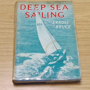 Deep sea sailing - Erroll Bruce