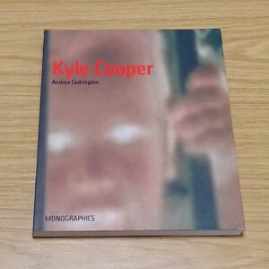 Kyle Cooper (Monographics) Paperback – 1 Sept. 2003 by Andrea Codrington  (Author)