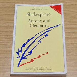 Shakespeare: Antony and Cleopatra - Casebook Series - John Russell Brown (editor)
