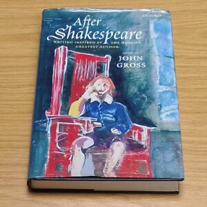 After Shakespeare - John Gross