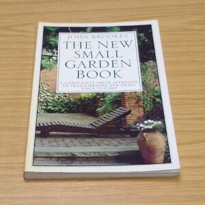 The New Small Garden Book - John Brookes
